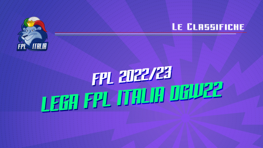 Fantasy Premier League 2022/23 Lega FPL Italia DGW22