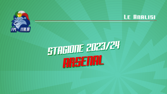 Fantasy Premier League 2023/24: Analisi dell'Arsenal