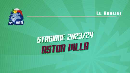 Fantasy Premier League 2023/24: Analisi dell'Aston Villa