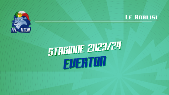 Fantasy Premier League 2023/24: Analisi dell'Everton