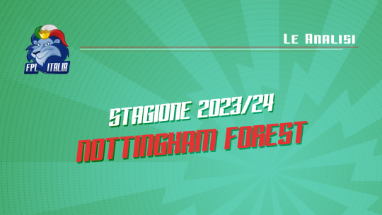 Fantasy Premier League 2023/24: Analisi del Nottingham Forest