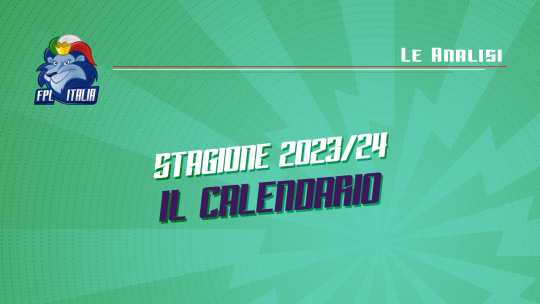 Fantasy Premier League 2023/24: Analisi del calendario
