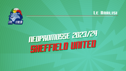 Fantasy Premier League 2023/24: Neopromosse Sheffield United