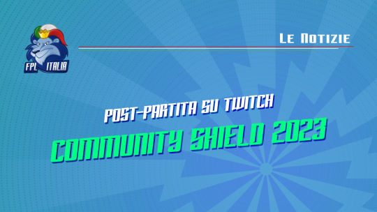 Community Shield 2023: Post-partita in diretta su Twitch