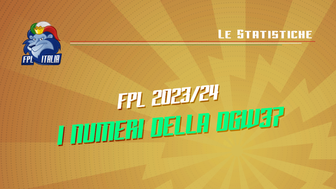 Fantasy Premier League 2023/24: I numeri della DGW37