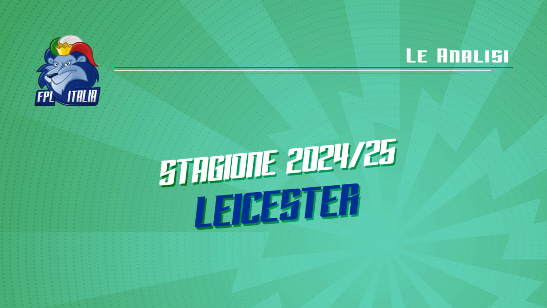 Fantasy Premier League 2023/24: Analisi del Leicester