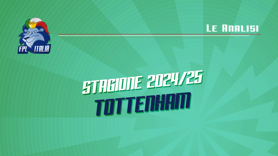 Fantasy Premier League 2023/24: Analisi del Tottenham