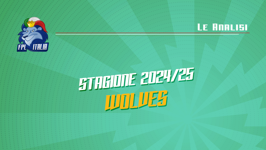 Fantasy Premier League 2023/24: Analisi dei Wolves