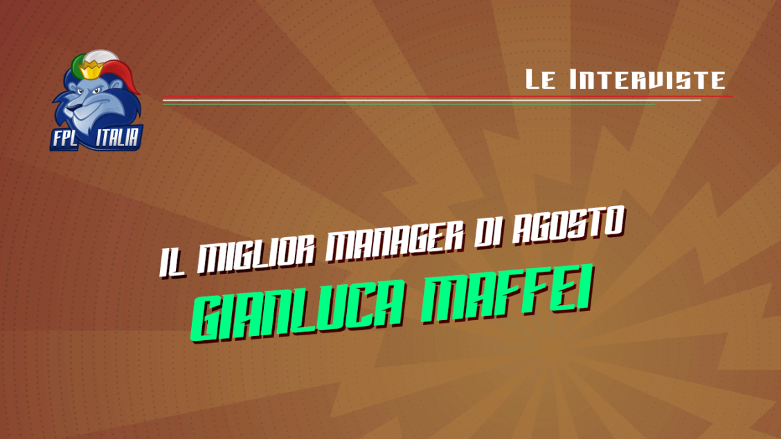 Lega FPL Italia 2024/25: Il miglior manager di agosto